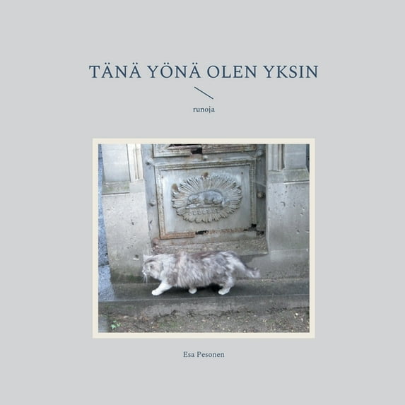 Tänä yönä olen yksin: runoja, (Paperback)