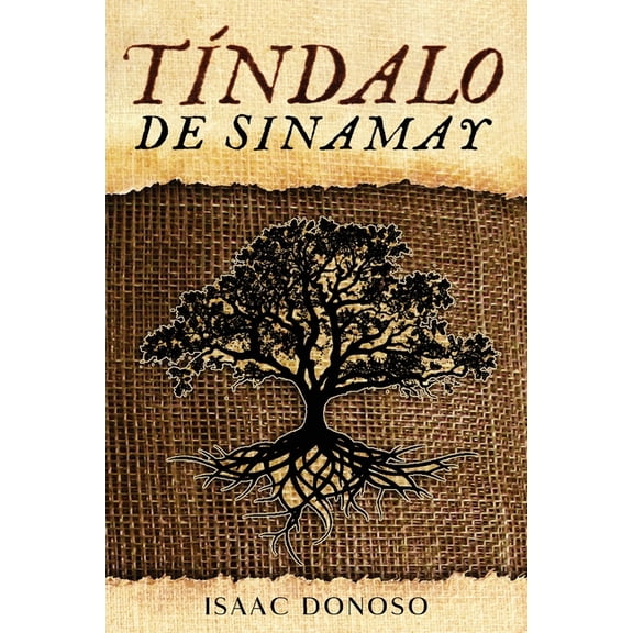 Tndalo de sinamay Spanish Edition Paperback 1734725672 9781734725674 Isaac Donoso, Isaac Donoso