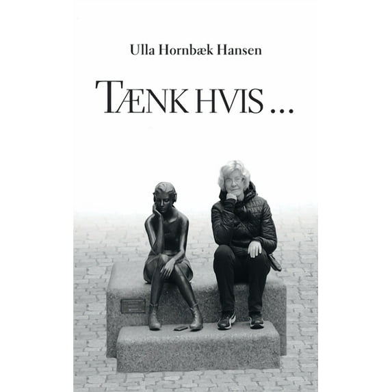 Tænk hvis ..., (Paperback)