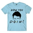 thumbnail image 1 of T shirt - Hey, How You Doin?, 1 of 2