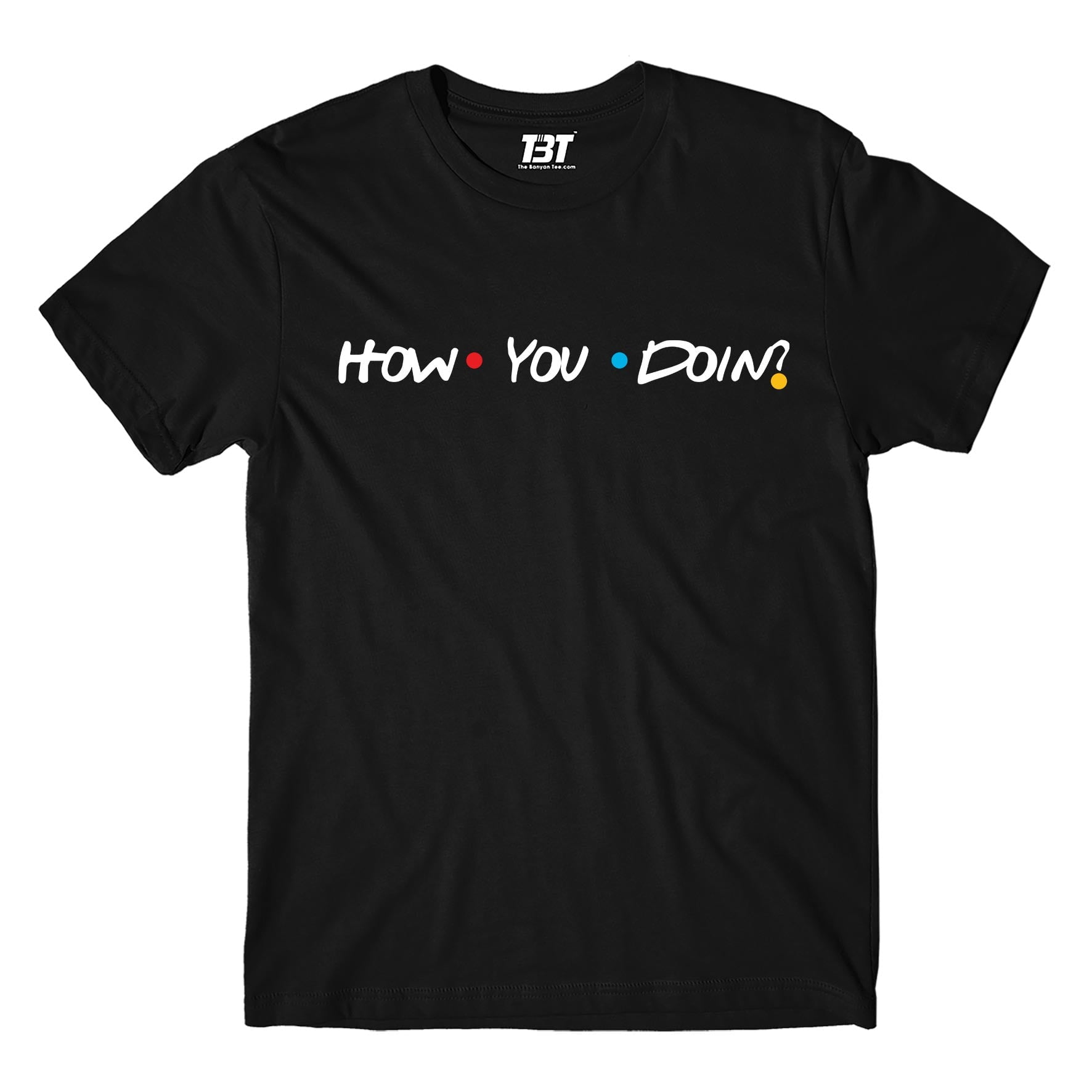 How You Doin'? T-shirt main image 1