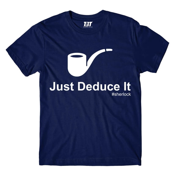 T shirt - Just Deduce It