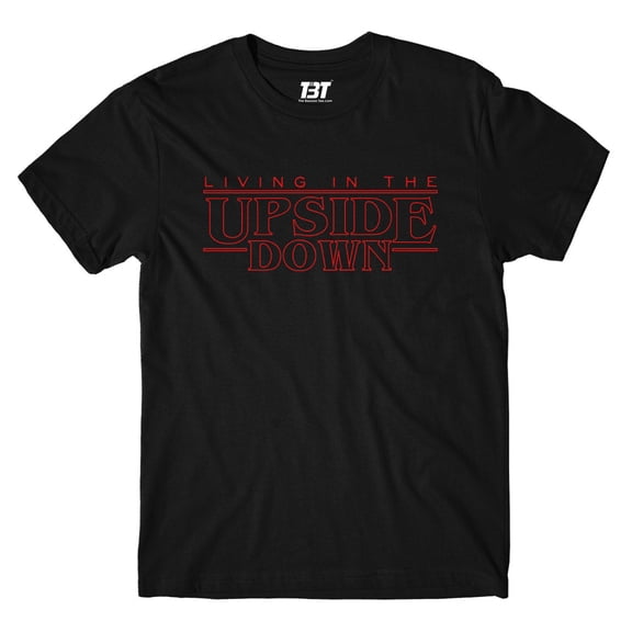 T shirt - Living In The Upside Down