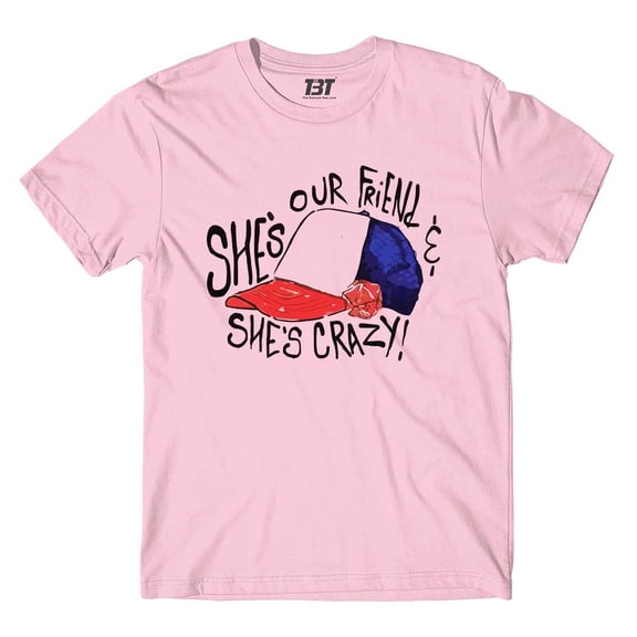 T shirt - She's Crazy