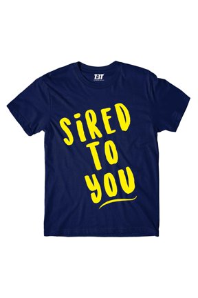 T shirt - Sired To You