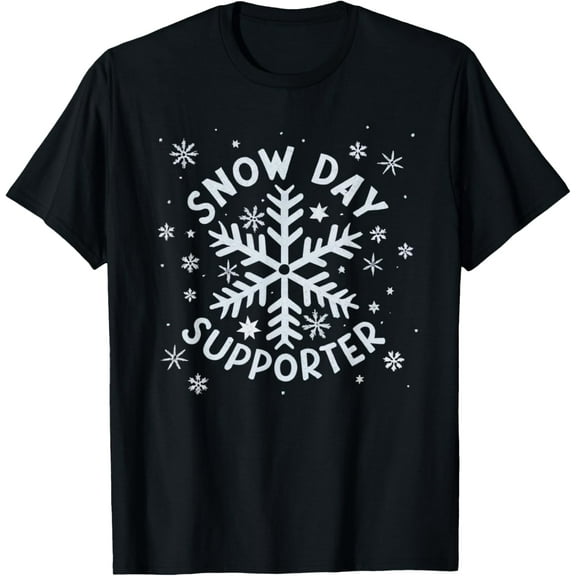 T-shirt Snow Day Supporter Snowflake Winter Let It Snow T-Shirt mens t shirt,black,women,funny,misfits,men,journey