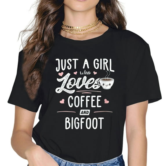 T-shirts For Women Summer Tee Shirt Female A Girl Loves Coffee And Big Foot Funny Casual Short Sleeve Round Neck Tops