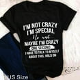 thumbnail image 1 of T-shirts For Women Summer Tee Shirt Female I'M NOT CRAZY I'M SPECIAL Funny Words Casual Short Sleeve Round Neck Tops T-shirts, 1 of 5