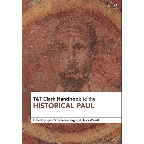 T&t Clark Handbooks T&t Clark Handbook to the Historical Paul, (Hardcover)