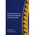 thumbnail image 1 of T&t Clark Studies in Fundamental Liturgy The Restoration and Organic Development of the Roman Rite, (Hardcover), 1 of 1