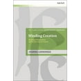 thumbnail image 1 of T&t Clark Studies in Systematic Theology Minding Creation: Theological Panpsychism and the Doctrine of Creation, (Hardcover), 1 of 1