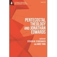 thumbnail image 1 of T&t Clark Systematic Pentecostal and Cha Pentecostal Theology and Jonathan Edwards, (Hardcover), 1 of 1