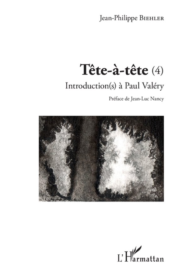 Tte--tte: Tome 4 Introduction Paul Valry, (Paperback)