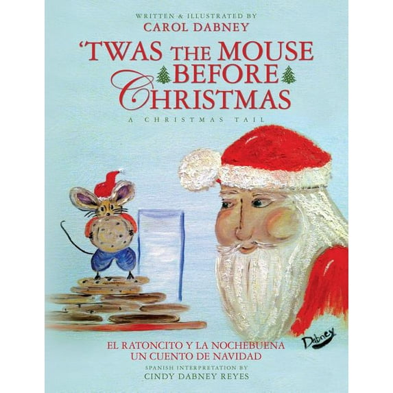 "T'was The Mouse Before Christmas": A Christmas Tail, (Paperback)