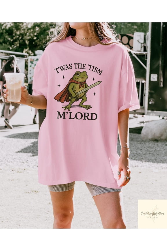 T'was the 'Tism M'Lord Shirt, Funny Autism Shirt, Autism Gift, Frog Shirt