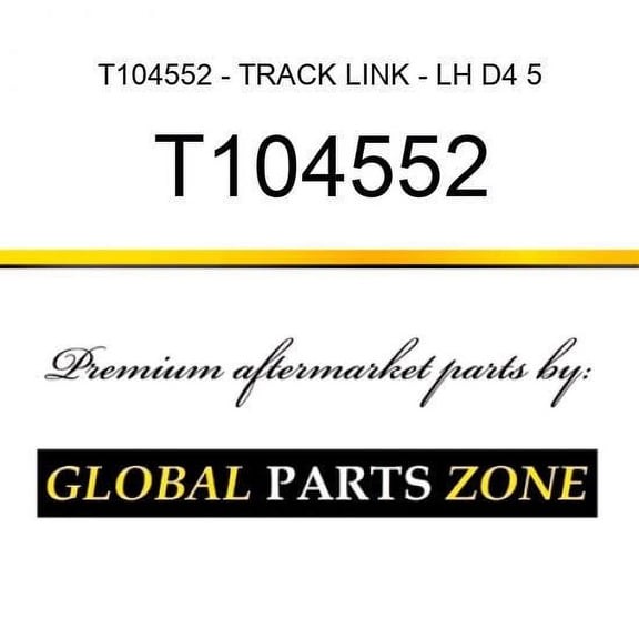 T104552 - TRACK LINK - LH D4 5/8 fits Caterpillar (CAT)