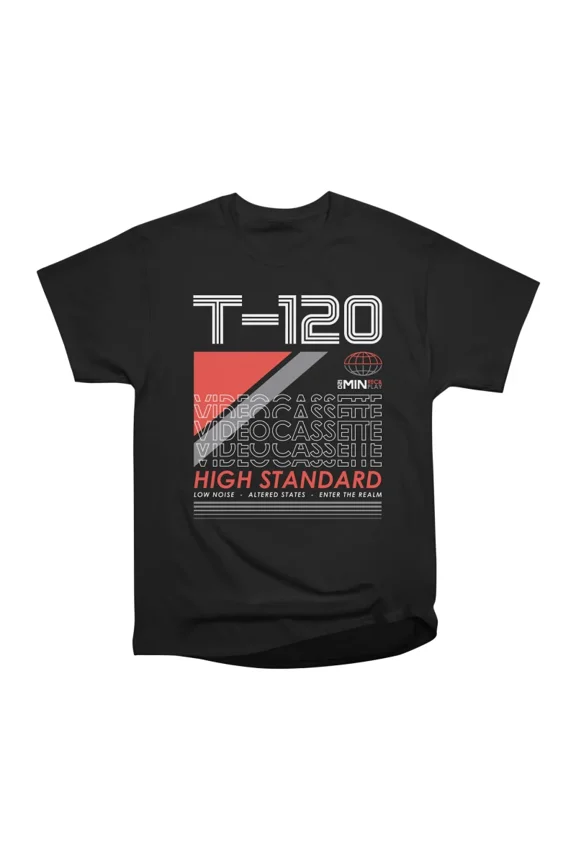 T120 Video Cassette High Standard T-Shirt Tee Gift For Him Merch For Her Apparel For Frien