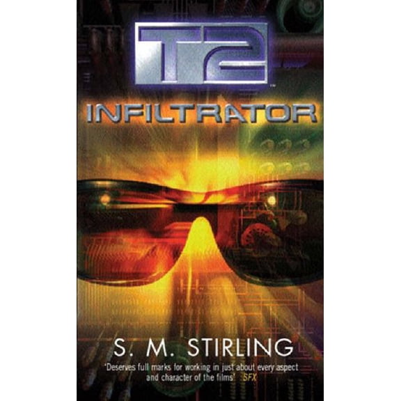 Pre-Owned T2: Infiltrator (GOLLANCZ S.F.) Paperback