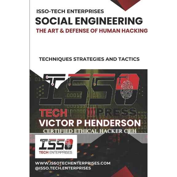 Isso-Tech Cyber Warfare Social Engineering: The Art & Defense of Human Hacking, Book 2, (Paperback)
