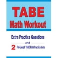 thumbnail image 1 of TABE Math Workout: Extra Practice Questions and Two Full-Length Practice TABE Math Tests (Paperback), 1 of 1