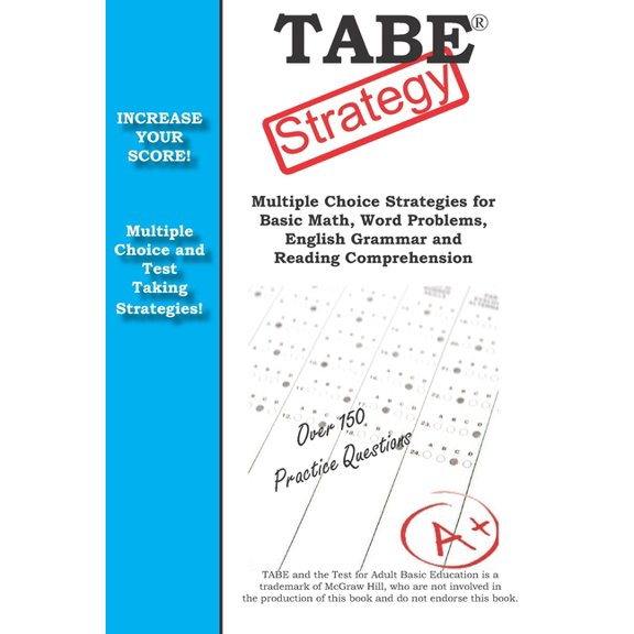 TABE Strategy: : Winning Multiple Choice Strategy for the Test for Adult Basic Education Exam, (Paperback)