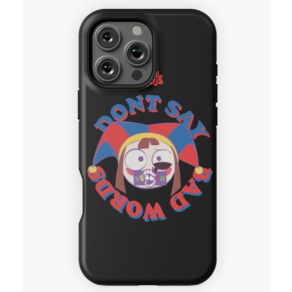 TADC Don't Say Bad Words Caine Quote Phone Case for iPhone 16 15 14 13 12 11 Pro Max