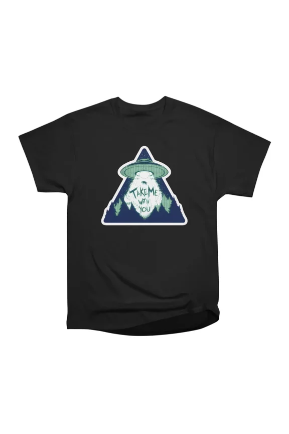 TAKE ME WITH YOU T-Shirt Tee Gift For Him Merch For Her Apparel For Friend