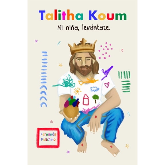 TALITHA KOUM - Mi nia levntate.: Un viaje de sanidad interior para vencer el ego, superar tus heridas y recuperar tu i, (Paperback)