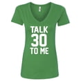 thumbnail image 1 of TALK 30 TO ME Womens V-Neck Tee, 1 of 2