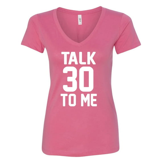 TALK 30 TO ME Womens V-Neck Tee