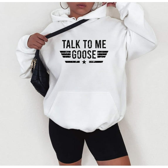 TALK TO ME GOOSE Graphic Unisex Fleece Hooded Sweatshirt