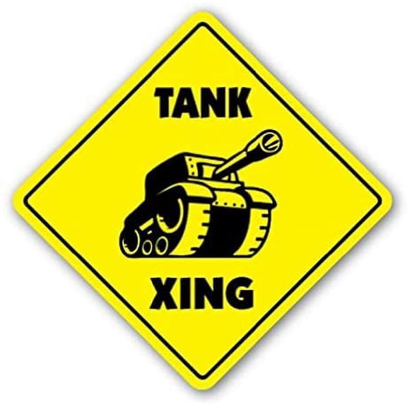 TANK CROSSING Sign Xing Gift Novelty Tanker Driver US Army Armor Division Abram - Sticker Graphic - Auto, Wall, Laptop, Cell Sticker
