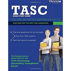 Pre-Owned TASC Exam Study Guide : Test Prep and Practice Test Questions for the TASC Exam 9781940978611