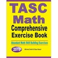 thumbnail image 1 of TASC Math Comprehensive Exercise Book: Abundant Math Skill Building Exercises, (Paperback), 1 of 1