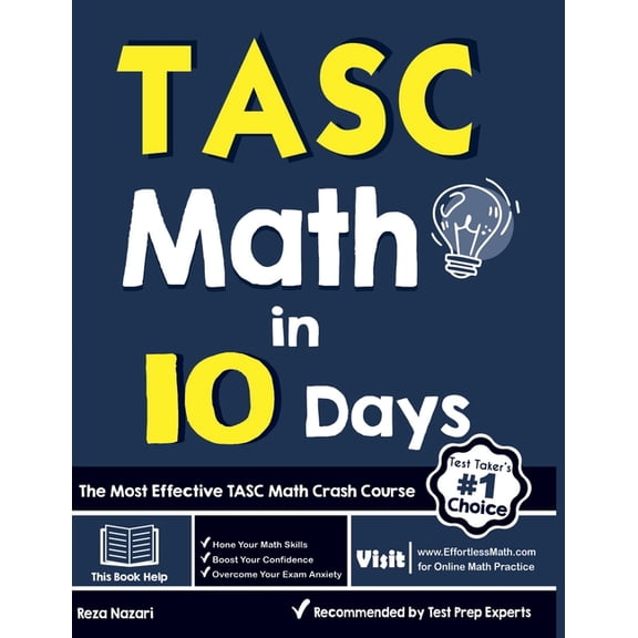 TASC Math in 10 Days: The Most Effective TASC Math Crash Course (Paperback) by Reza Nazari