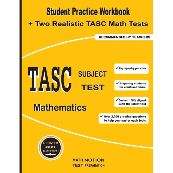 TASC Subject Test Mathematics: Student Practice Workbook + Two Realistic TASC Math Tests, (Paperback)