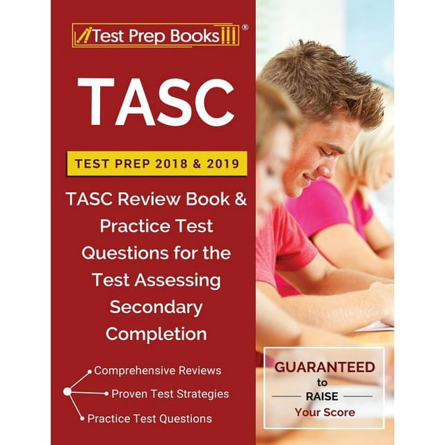 TASC Test Prep 2018 & 2019 TASC Review Book & Practice Test Questions