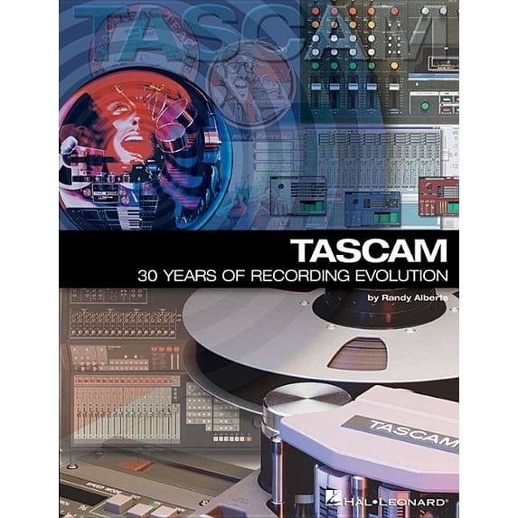 TASCAM: 30 Years of Recording Evolution, (Paperback)