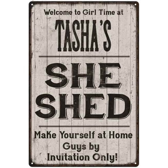TASHA'S She Shed Sign Lady Cave Gift 8 x 12 Matte Finish Metal 108120082461