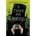 thumbnail image 1 of Pre-Owned A Taste for Monsters (Hardcover) 0545817846 9780545817844, 1 of 1