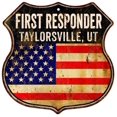 thumbnail image 1 of TAYLORSVILLE, UT First Responder USA 12x12 Metal Sign Fire Police 211110022602, 1 of 1