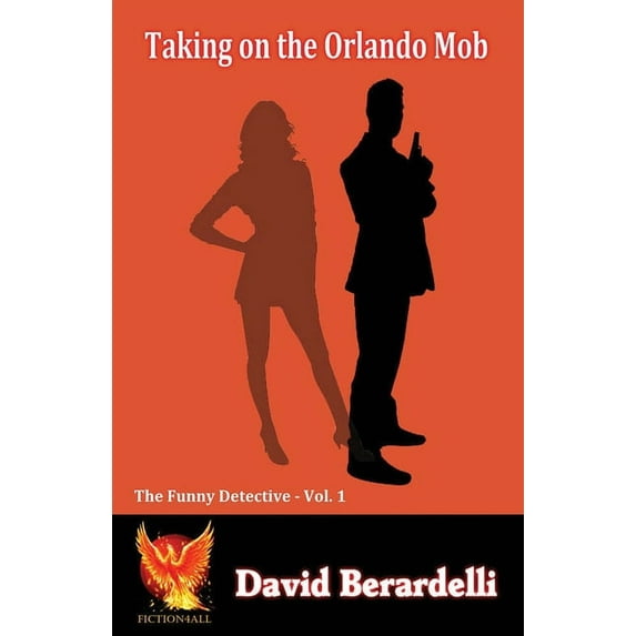 TAking on the Orlando Mob (Funny Detective 1)