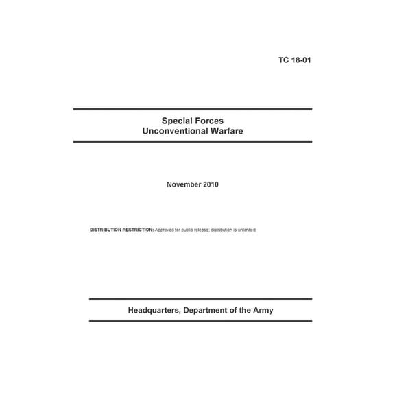 TC 18-01 Special Forces Unconventional Warfare, (Paperback)