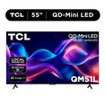 thumbnail image 1 of TCL 55" QM51L Series QD-Mini LED 4K QLED UHD HDR Smart Google TV (NEW 2026) - New Halo Control System, Local Dimming Pro, High Brightness Pro, TCL AIPQ Processor, Game Accelerator 144 - 55QM51L, 1 of 23