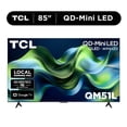 thumbnail image 1 of TCL 85" QM51L Series QD-Mini LED QLED 4K UHD HDR Smart Google TV (New 2026) - Local Dimming Pro, Halo Control System, High Brightness Pro, TCL AIPQ Processor, Game Accelerator 144 - 85QM51L, 1 of 25
