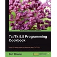 thumbnail image 1 of TCL/TK 8.5 Programming Cookbook (Paperback), 1 of 1
