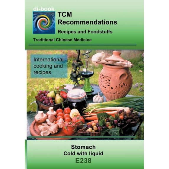 TCM - Stomach - Cold with liquid : E238 TCM - Stomach - Cold with liquid (Paperback)