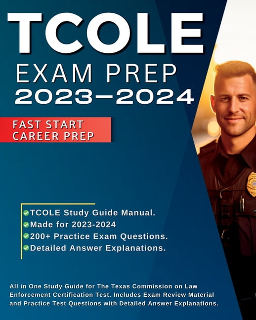 TCOLE Exam Prep 20242025 All in One Study Guide for The Texas