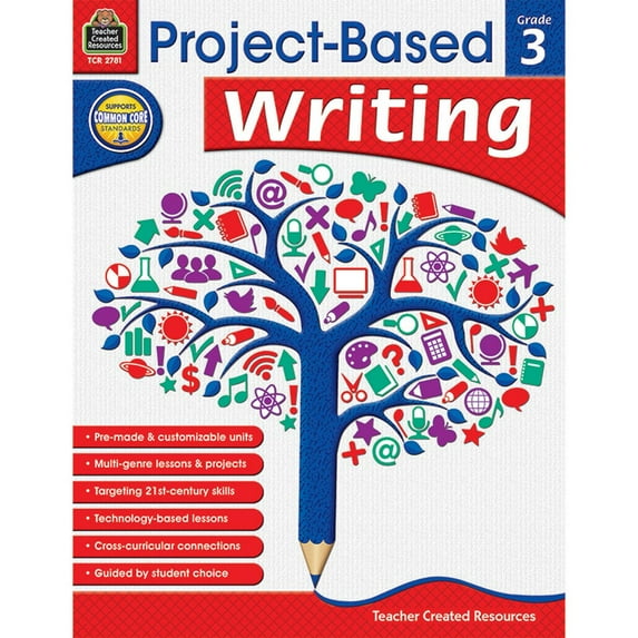 TCR2781 - Project-Based Writing (Gr. 3) by Teacher Created Resources