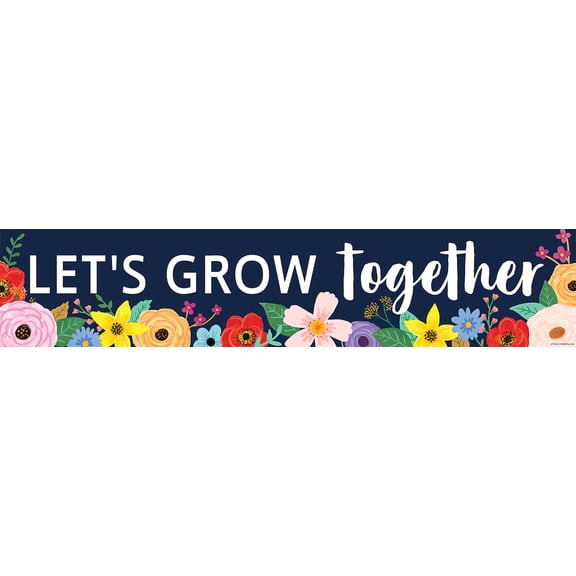 TCR6598 - Wildflowers Let's Grow Together Banner, 8" x 39" by Teacher Created Resources